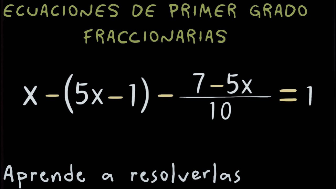 Ecuaciones fraccionarias, explicación