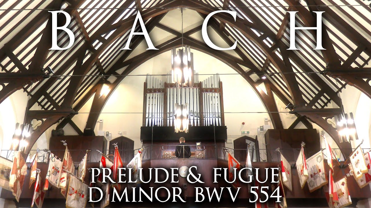 BACH - PRELUDE & FUGUE D MINOR BWV 554 - JONATHAN SCOTT - ORGAN OF ST ANDREW BOBOLA CHURCH, LONDON
