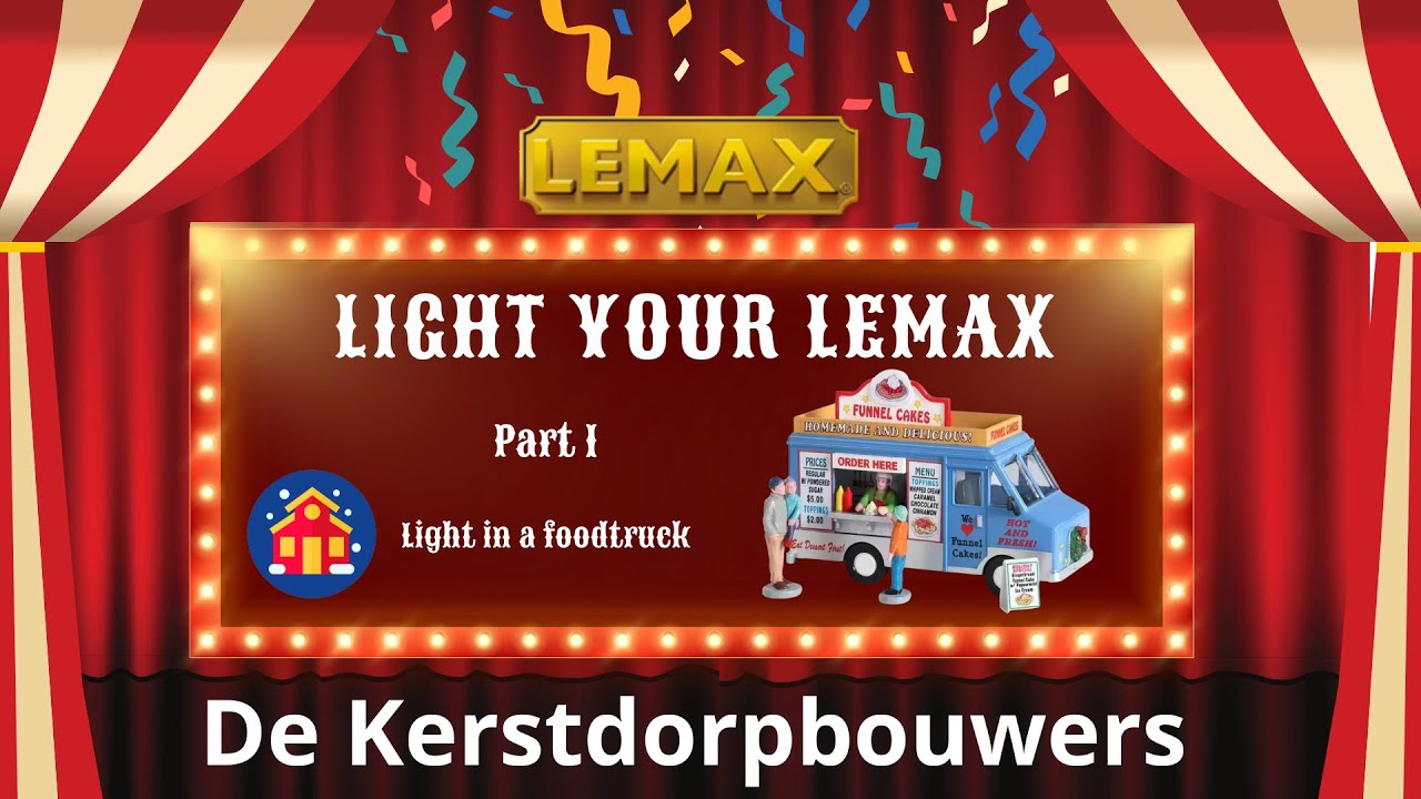 Light your lemax - Deel 1- Verlichting in een foodtruck