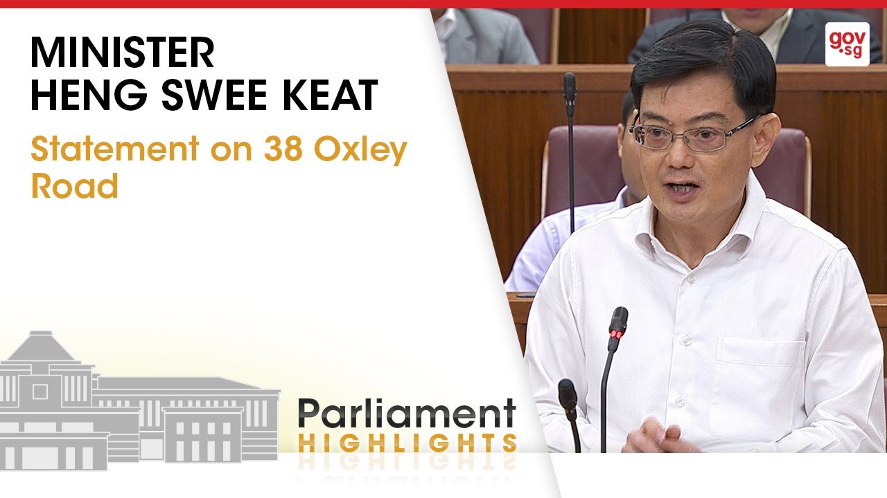 Minister Heng Swee Keat's Statement on 38 Oxley Road