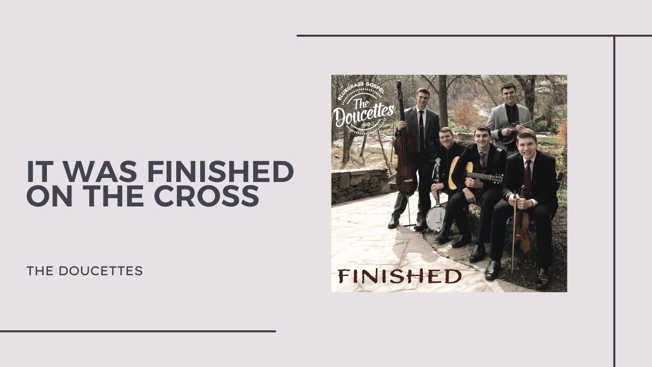 It Was Finished on the Cross