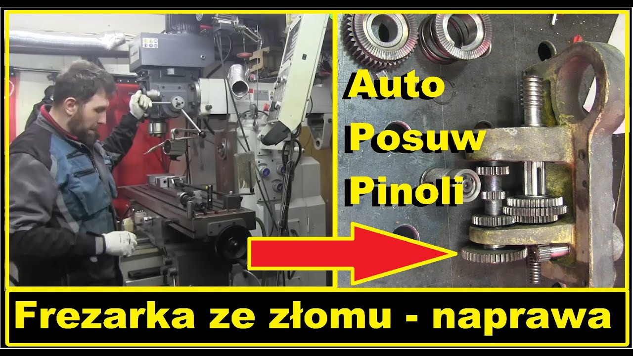 Frezarka ze złomu automatyczny  posuw pinioli - naprawa Cormak XZ6350ZB #frezarka #repair #cormak