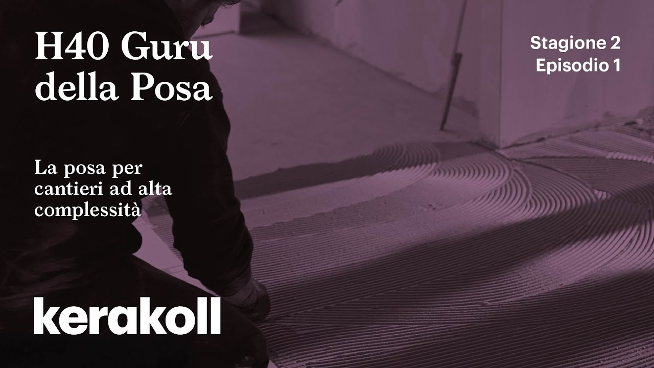 S2 Episodio 1 | H40 Guru della Posa | La posa per cantieri ad alta complessità