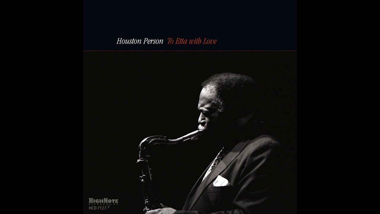 Houston Person - What a Wonderful World