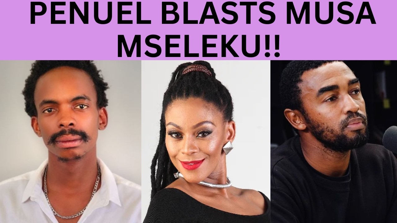 Letoya  Returns With New Reality Show! Sabelo Gumede Begs for Help! Penuel BLASTS Musa Mseleku!