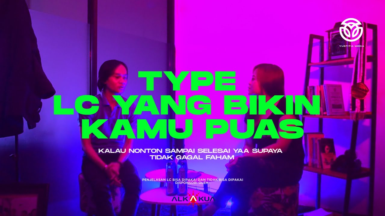 TYPE TYPE LC YANG BELUM KAMU KETAHUI