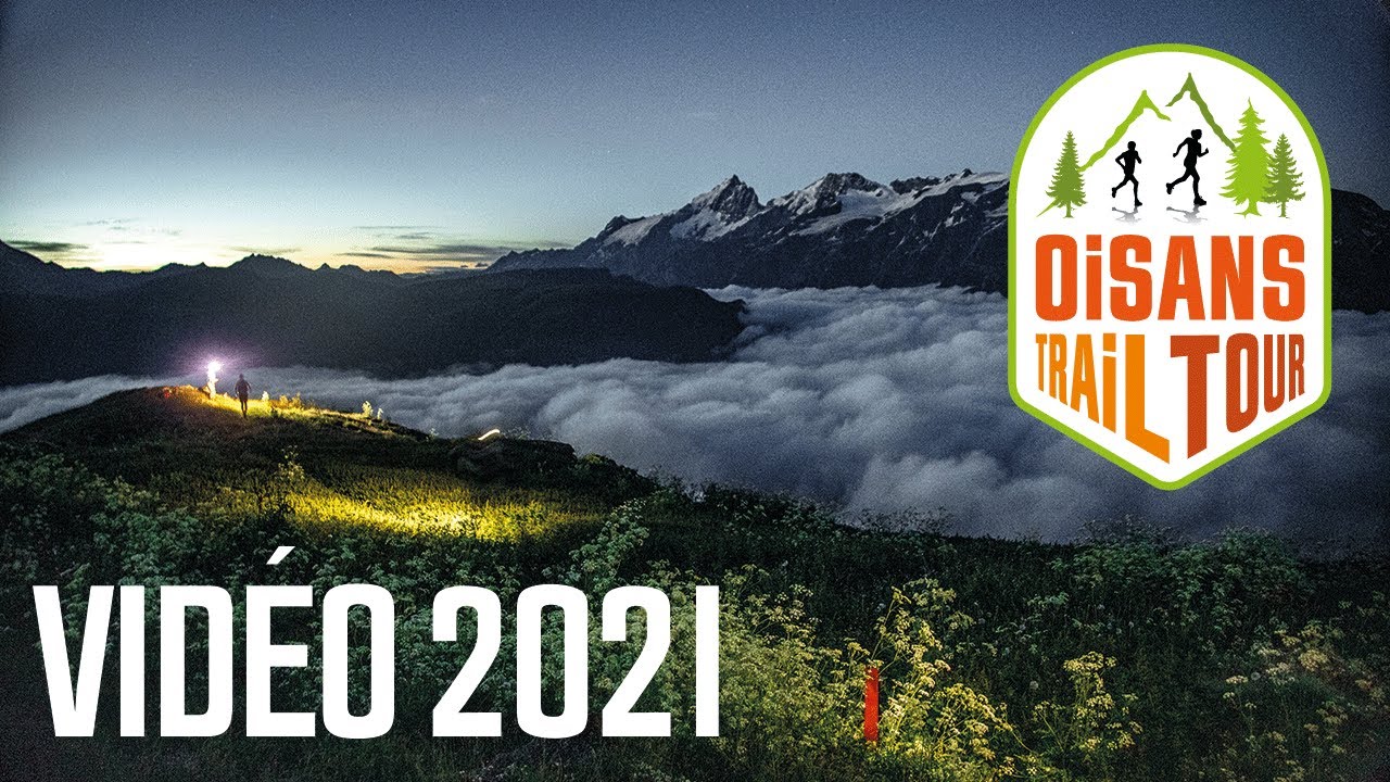 Oisans Trail Tour - AfterEvent 2021