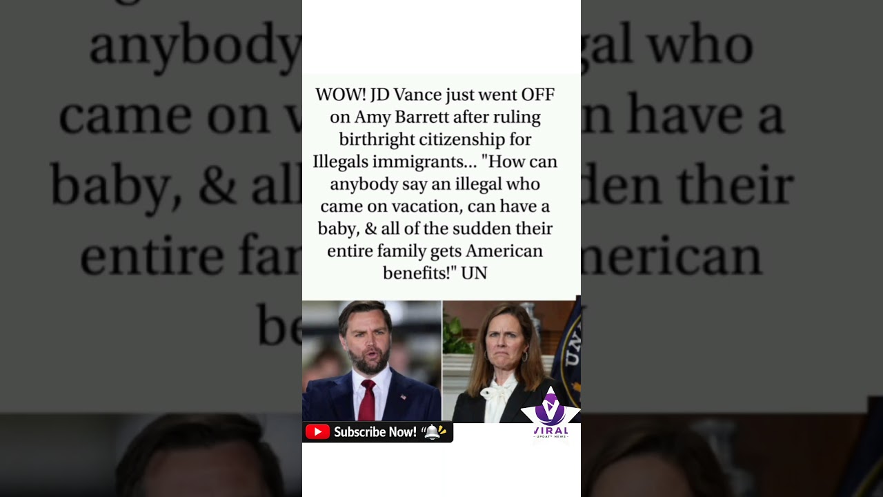 JD Vance just called out Amy Barrett on birthright citizenship#JDVance #AmyBarrett #Birthright