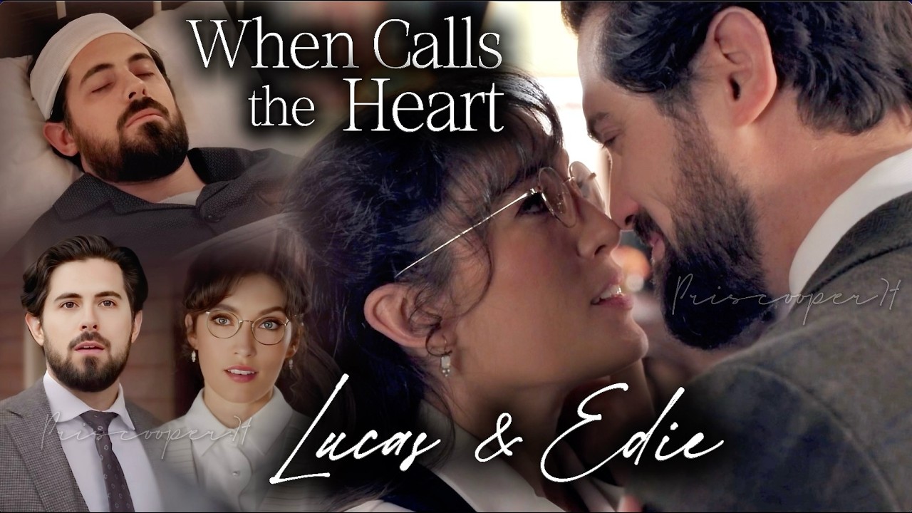 Lucas and Edie | Their Love Story | When Calls the Heart | Hallmark Channel