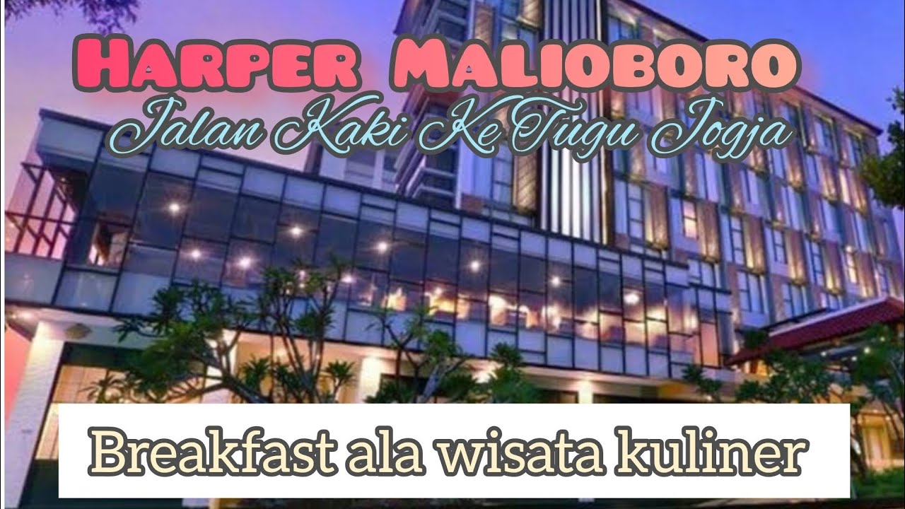 Hotel Dekat Malioboro - Harper Malioboro Yogyakarta