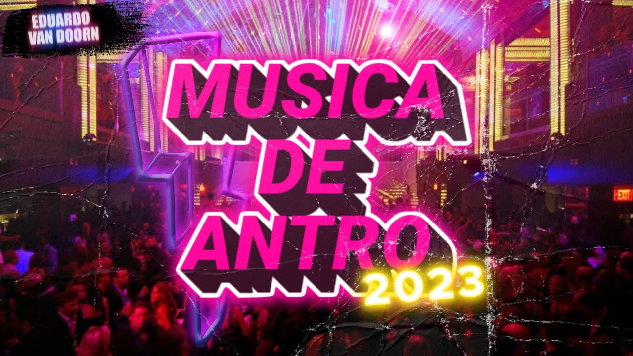 Música De Antro Circuit 2023 Vol. 1| Gloria Trevi, Selena, Mónica Naranjo 🔥🎤