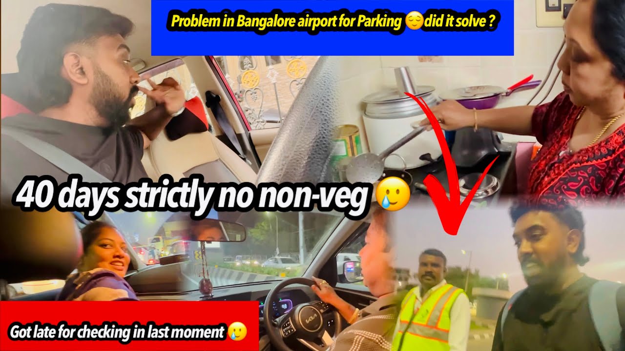 40 days strictly no non-veg/problem in Bangalore airport for parking😒#johnvlogs #youtube #comedy