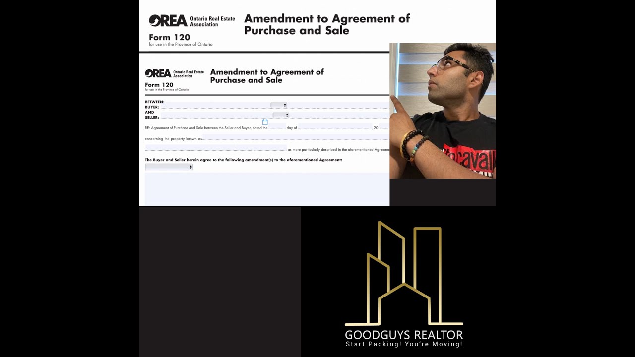 Amendment to Agreement of Purchase & Sale OREA FORM 120, ONTARIO