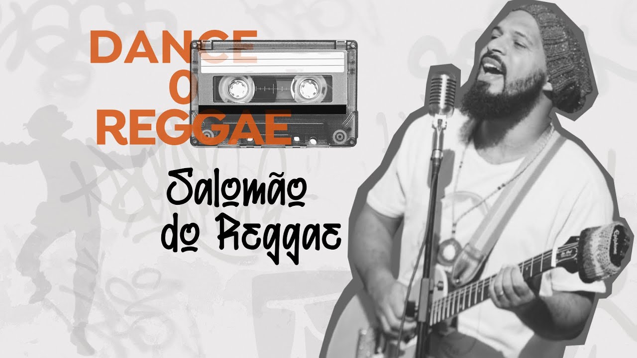 Dance o Reggae - Salomão (Pós Live)