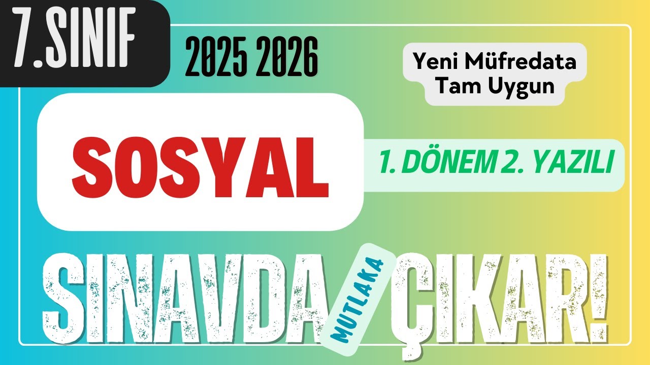 7. Sınıf Sosyal Bilgiler 1. Dönem 2. Yazılı 2025 2026 - MEB Açık Uçlu Sorular
