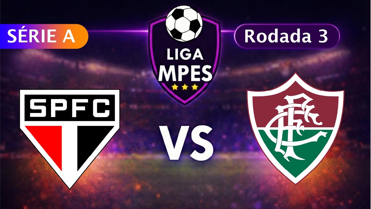 SÃO PAULO X FLUMINENSE | 3ª RODADA • LIGA MPES - SÉRIE A
