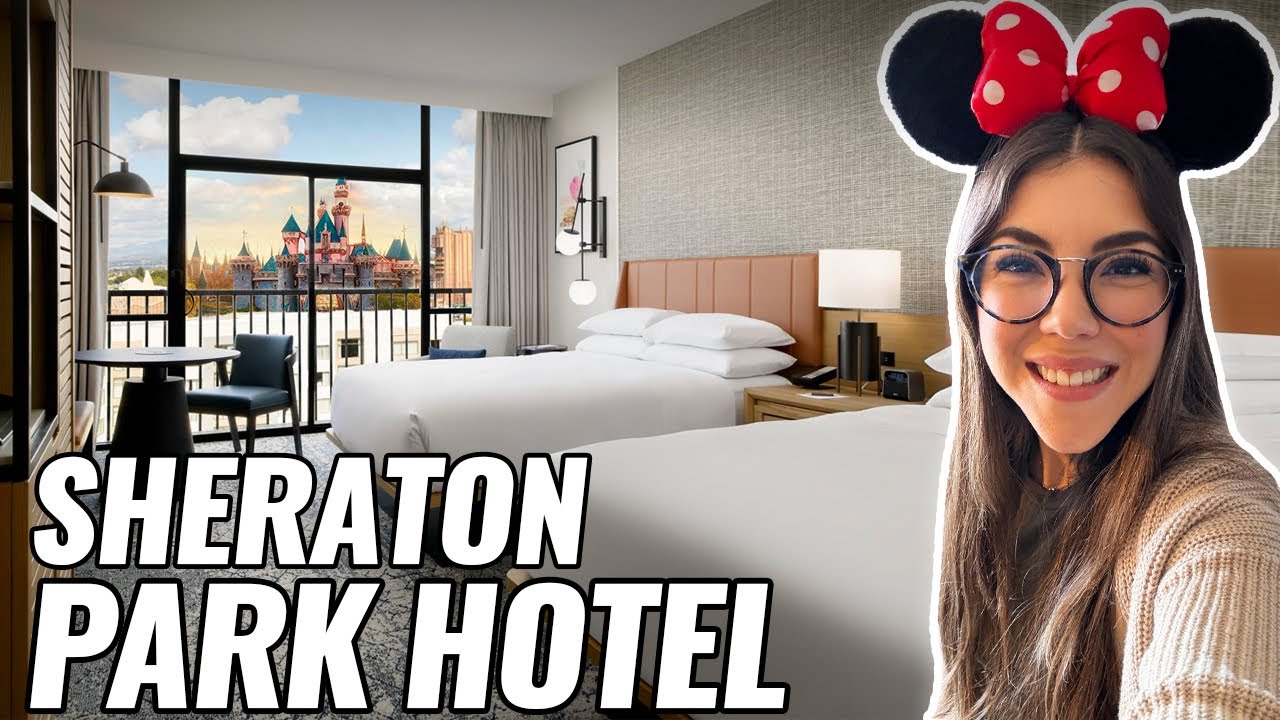 Así es el Sheraton Park en Anaheim 😱 | Hotel cerca de Disneyland ✨
