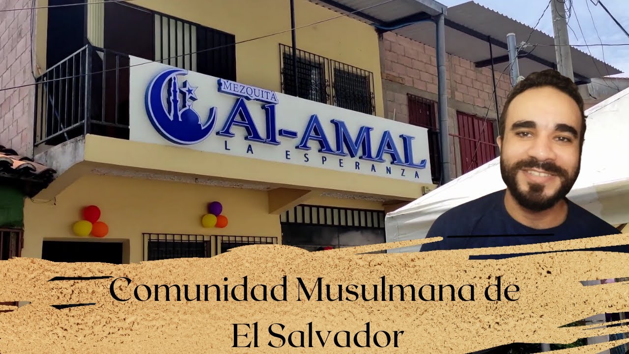Inauguración Mezquita en San Miguel, El Salvador/ الإسلام في السلفادور
