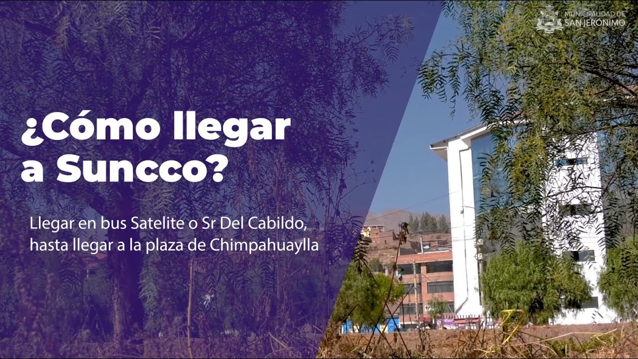 COMO LLEGAR A LA COMUNIDAD DE SUNCCO - SAN JERÓNIMO - CUSCO