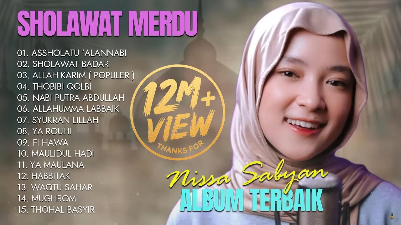 SHOLAWAT NABI TERBARU NISSA SABYAN 2024 ||MP3 SHOLAWAT TERBARU 2024 NISSA SABYAN || FULL SHOLAWAT