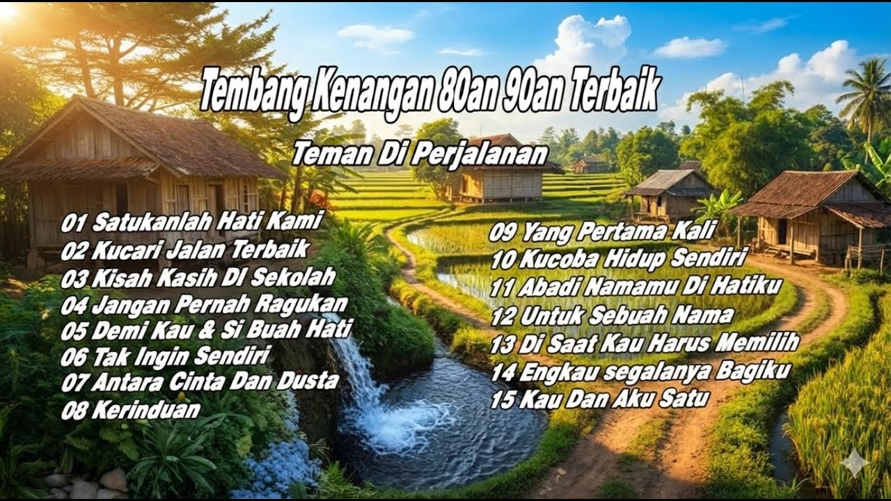 Tembang Kenangan 80an 90an Terbaik  Kumpulan lagu lawas 80an 90an Terpopuler