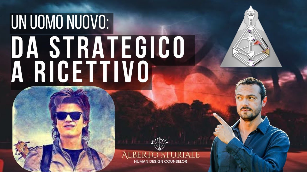 Un nuovo uomo: da strategico a ricettivo