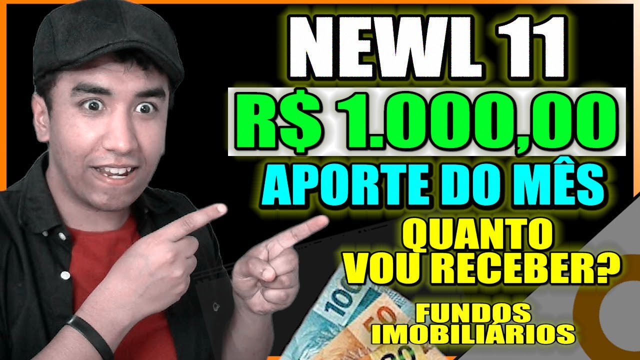 NEWL11 - APORTE DE R$ 1.000,00 VEJA QUANTO VOU RECEBER DE DIVIDENDOS 💰 FUNDOS IMOBILI&Aacute;RIOS