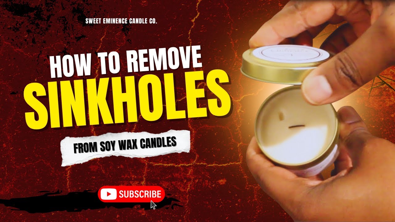 How To Remove Sinkholes from Soy Wax Candles: The Quickest Tutorial
