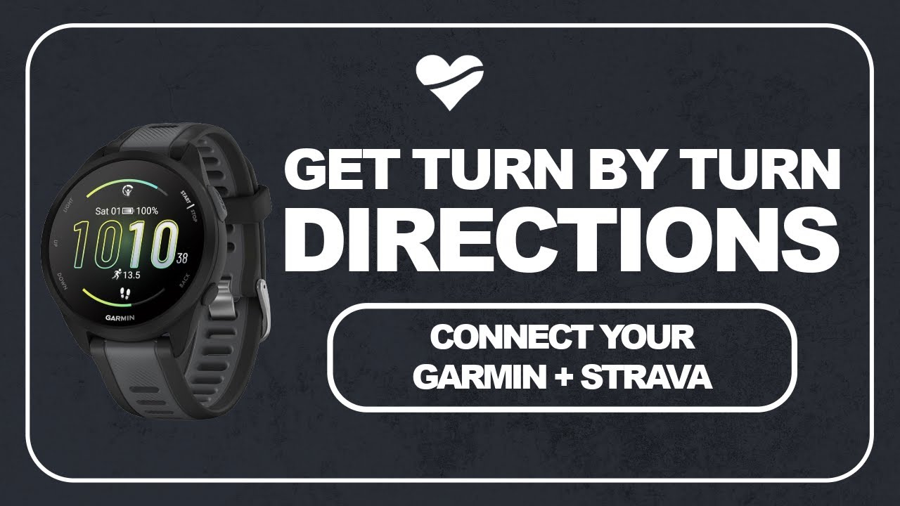 GET TURN BY TURN DIRECTIONS FROM STRAVA STRAIGHT TO YOUR GARMIN WATCH