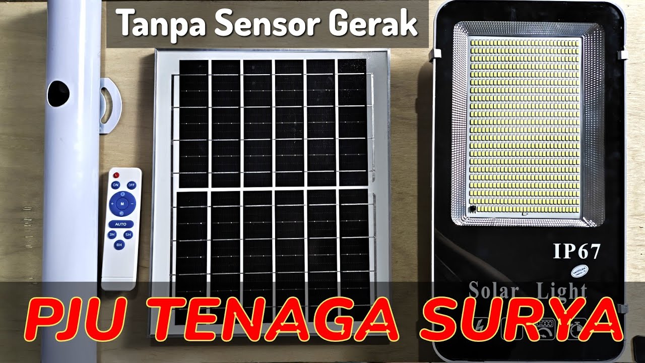 Lampu PJU tenaga Surya  tanpa sensor gerak | ini yang kalian cari?