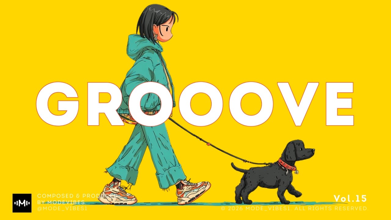 [Playlist] Groove as You Feel | Vol.15 | Lofi Chill | GROOVE