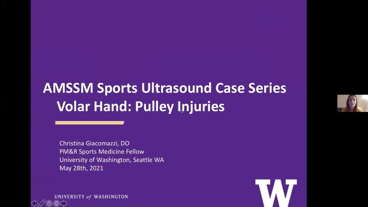 Volar Hand Pulley Injuries with Dr. Christina Giacomazzi | AMSSM Sports Ultrasound Case Presentation