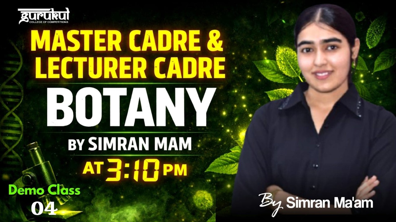 Master Cadre & Lecturer Cadre Botany 🌿 Demo Class 04