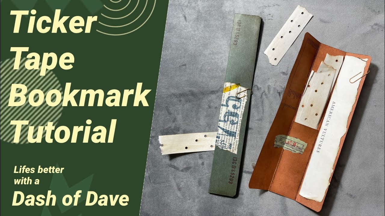 Ticker Tape Bookmark Tutorial