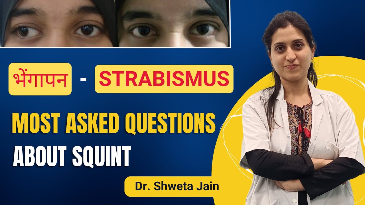 What is strabismus | भेंगापन क्या है ? | Strabismus Surgery| Eye Mantra