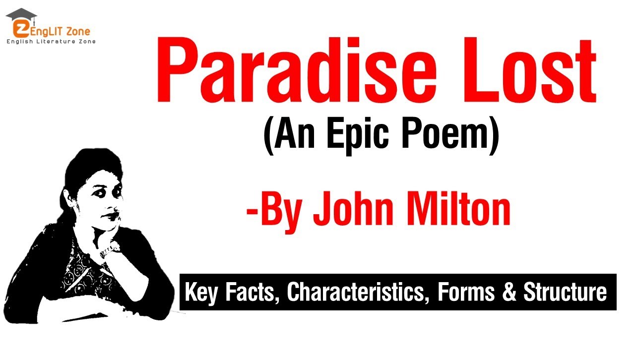 Key Facts and Characteristics of Paradise Lost | Paradise Lost Epic Poem | John Milton Paradise Lost