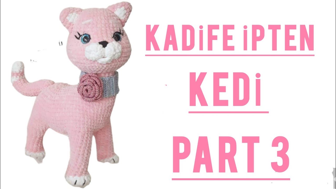 AMİGURUMİ KADİFE KEDİ PART 3 KAFA..