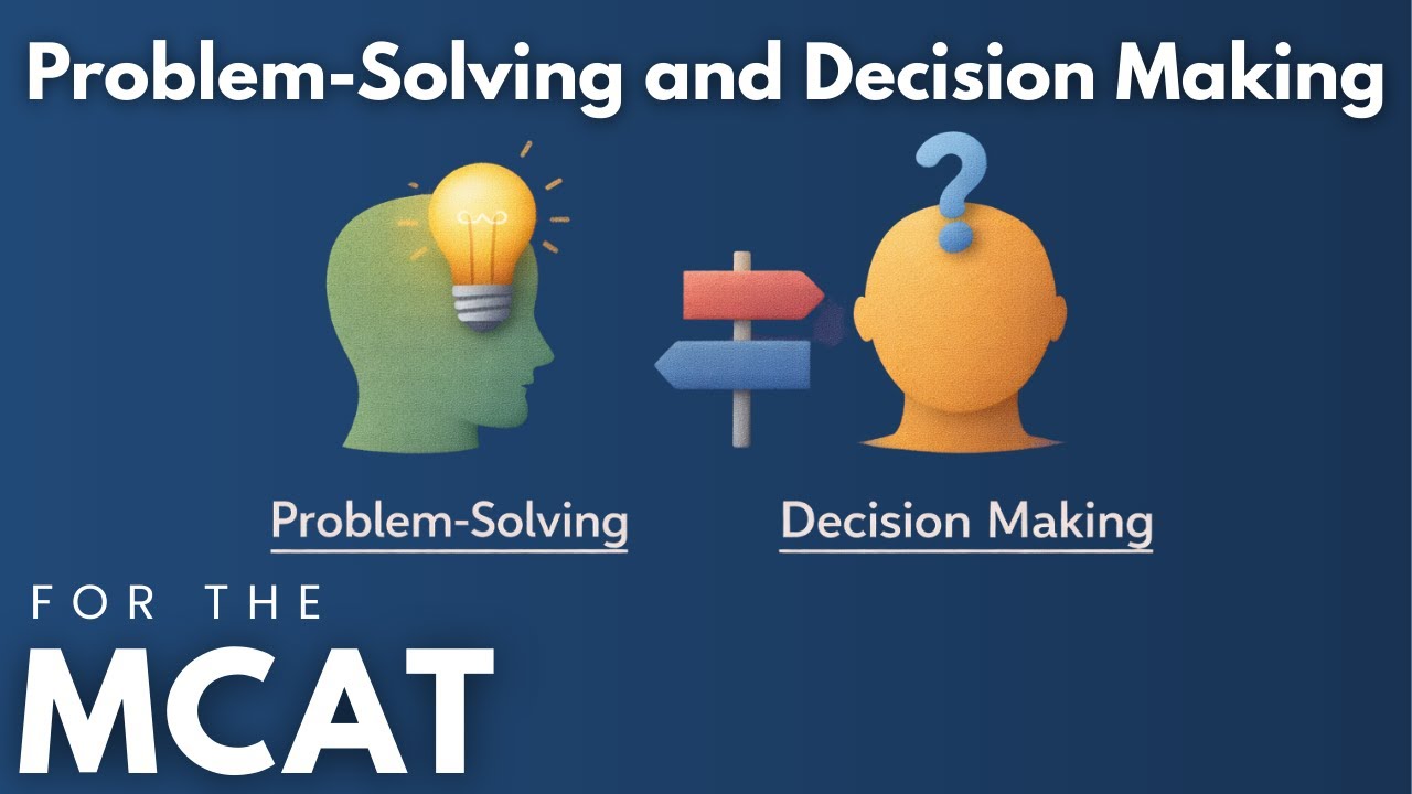 Решение задач и принятие решений на экзамене MCAT: объяснение за 6 минут