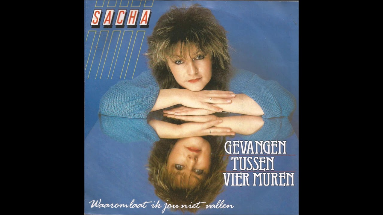 Sacha  - Waarom laat ik jou niet vallen