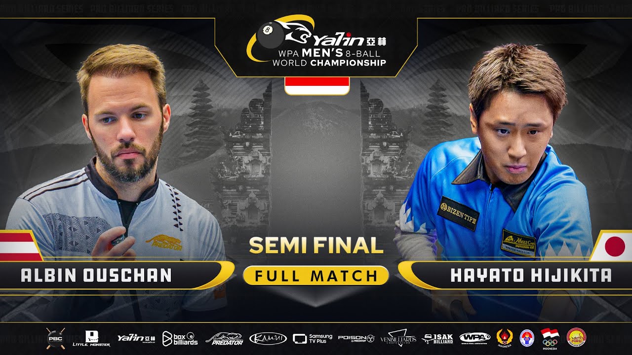 🔥 SEMIS 🎱 OUSCHAN vs HIJIKATA - YALIN WPA Men's 8-Ball World Championship 2025