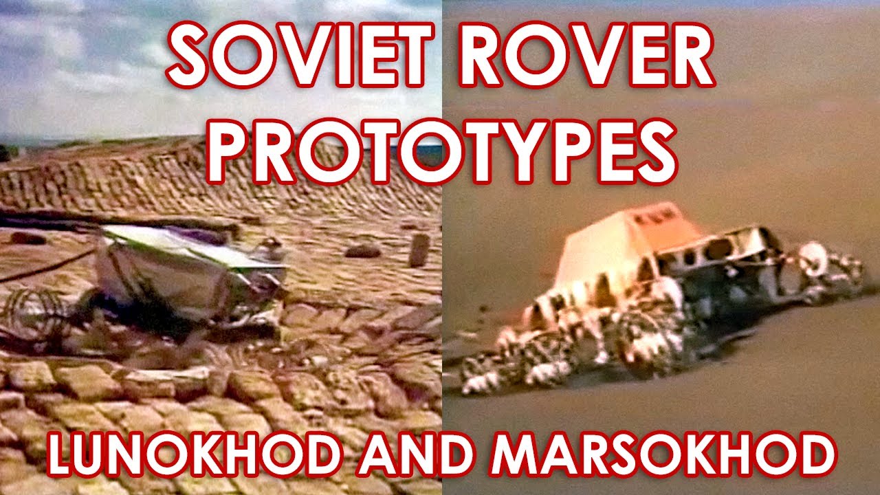Soviet Rover Prototype Designs - Lunokhod, Marsokhod, Moon, Mars, Venus, Rovers, Tests, Russian