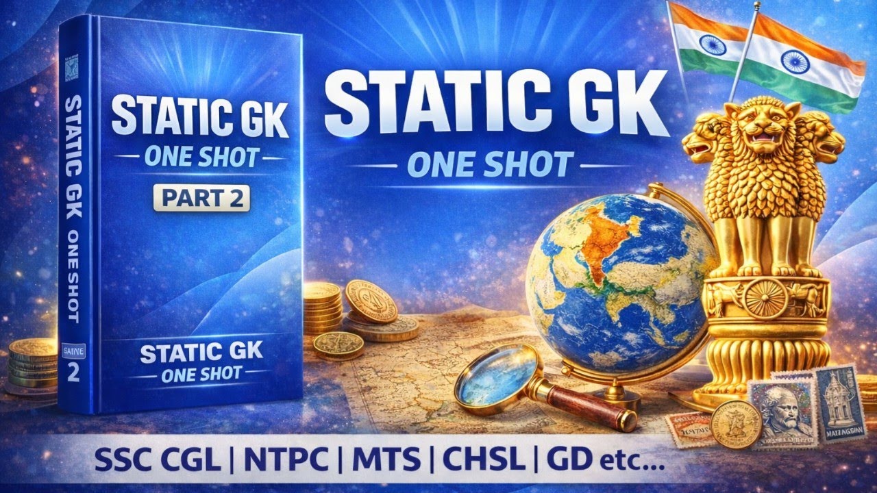Static GK (Part-2) One Shot 2026 | SSC CGL CHSL MTS GD | Railway NTPC Group D | 