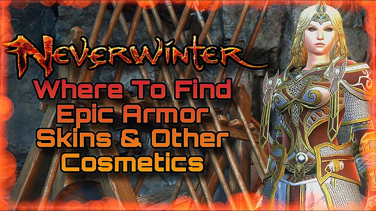Где найти эпические скины брони и другую косметику в Neverwinter