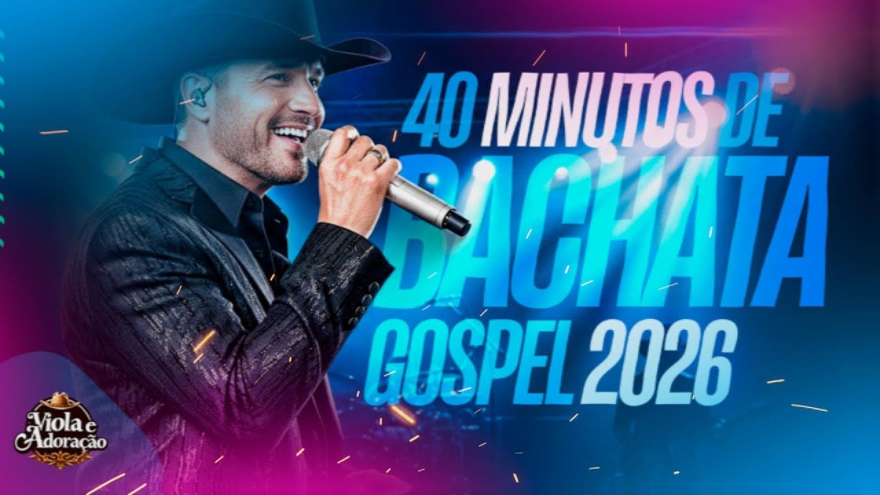 Bachata Gospel 2026 🎶 | O Melhor da Música Gospel com Ritmo e Unção!