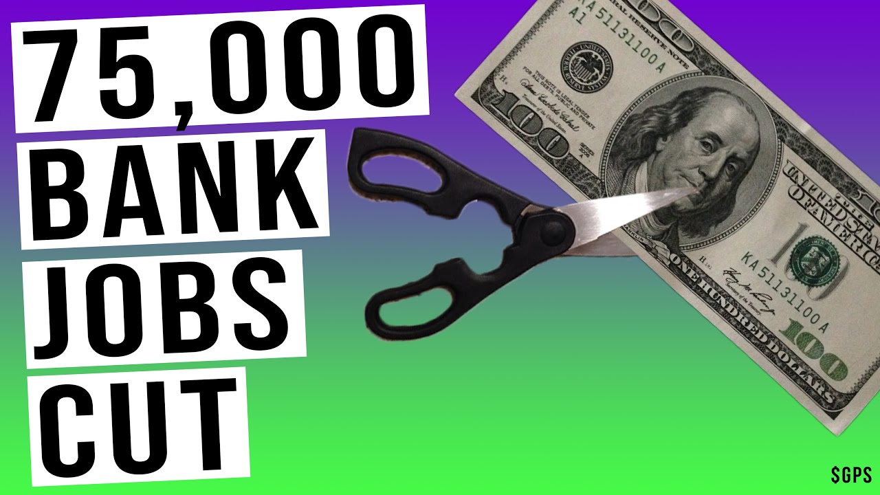 75,000 Bank Jobs Cut! Auto Industry Cuts! 100,000 Industrial Job Cuts in Germany!