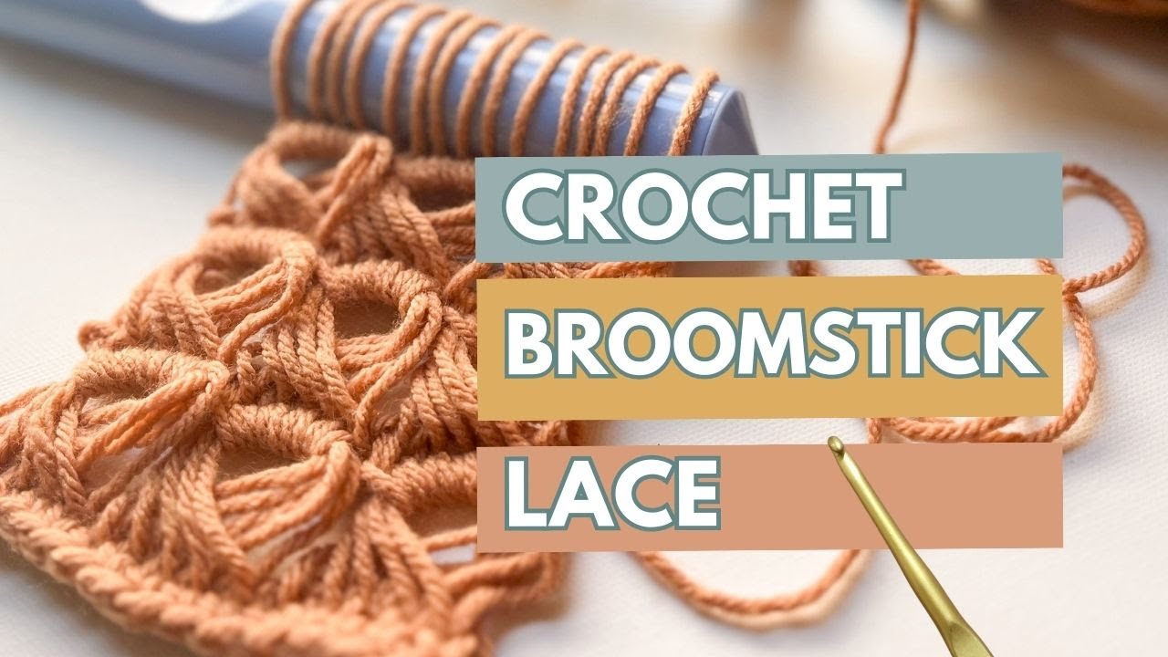 How to Crochet Broomstick Lace with Crochet Tips to Make it Easy