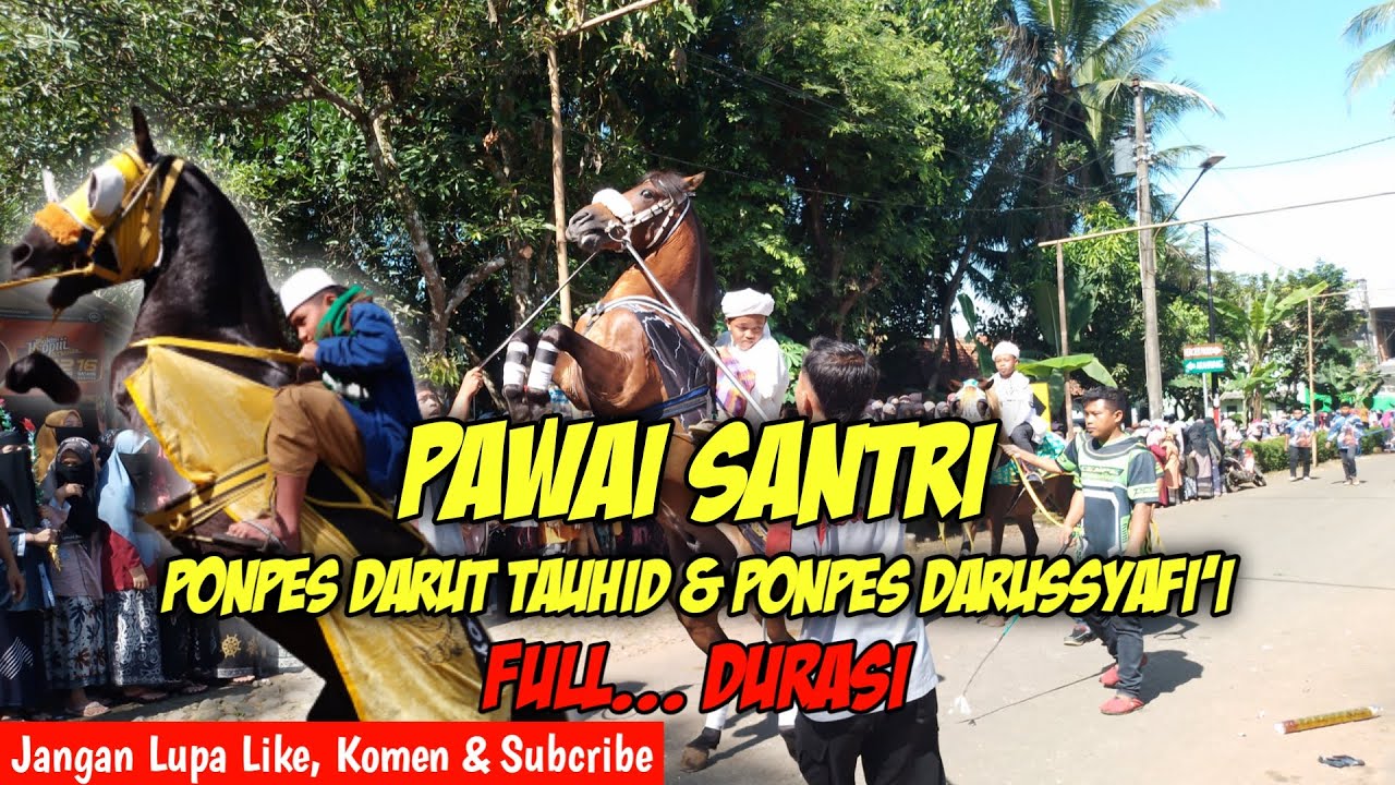 PAWAI SANTRI PP. DARUT TAUHID & PP DARUSSYAFI'I PURWOREJO