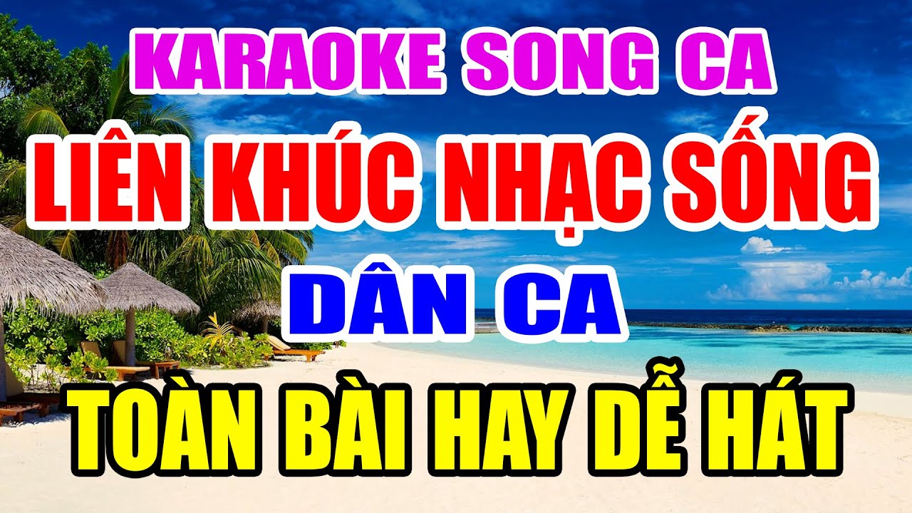 Liên Khúc Nhạc Sống Dân Ca Karaoke Song Ca Tuyển Chọn Toàn Bài Hay Dễ Hát - Nhạc Sống Khánh My