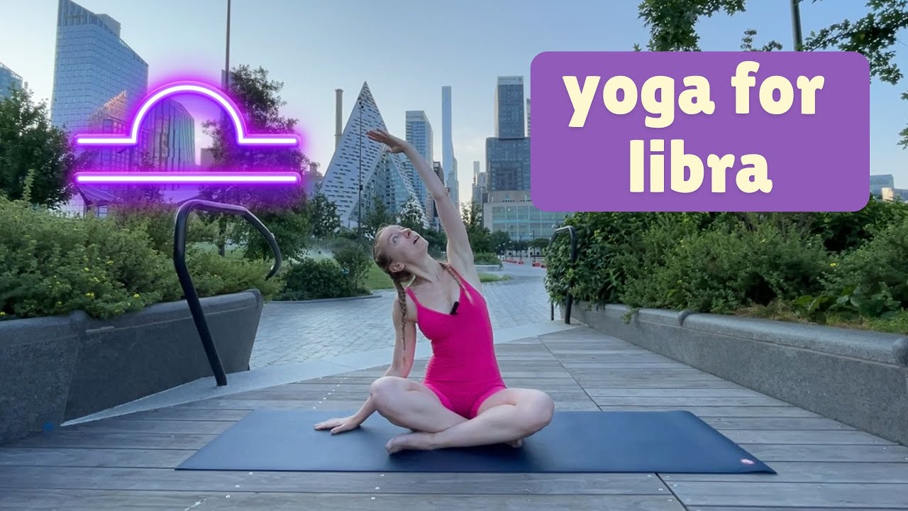 Yoga for Libra ♎️ Balance and Beauty