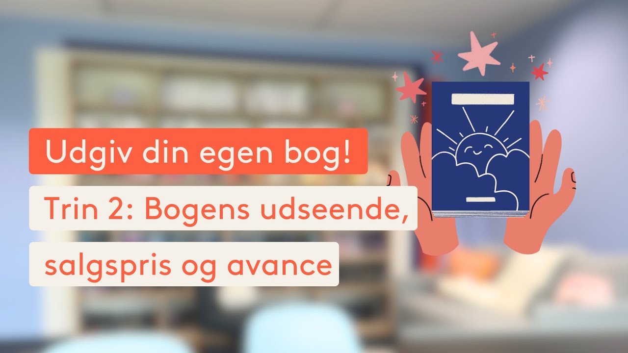 Udgiv din bog: Hvordan skal din bog se ud og hvad skal den koste?